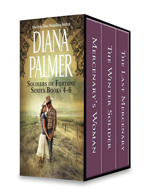 Title details for Mercenary's Woman\The Winter Solider\The Last Mercenary by Diana Palmer - Available